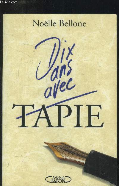 Dix ans avec Tapie