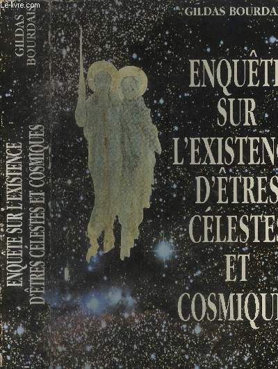 Enqute sur l'existence d'tres clestes et cosmiques