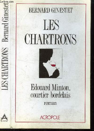 Les chartrons, Edouard Minton courtier bordelais