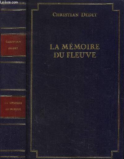 La mmoire du fleuve