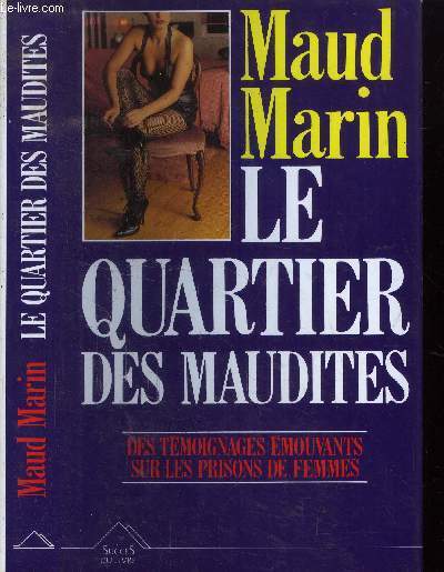 Le quartier des maudits