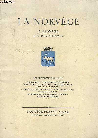 La Norvge. A travers ses provinces