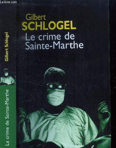 Le crime de Sainte-Marthe
