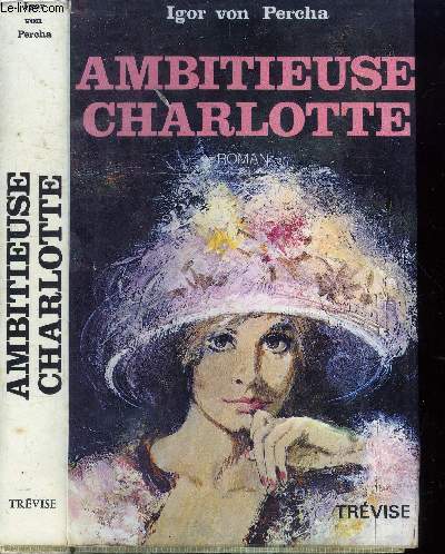 Ambitieuse Charlotte