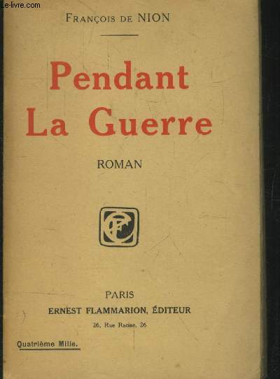 Pendant la guerre
