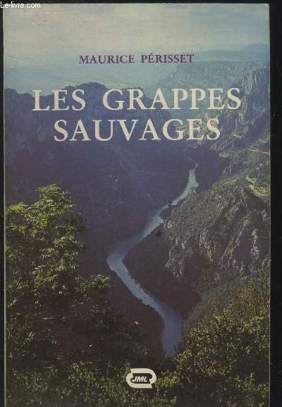 Les grappes sauvages
