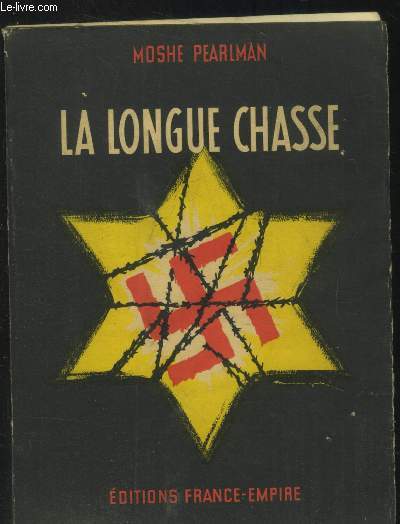La longue chasse