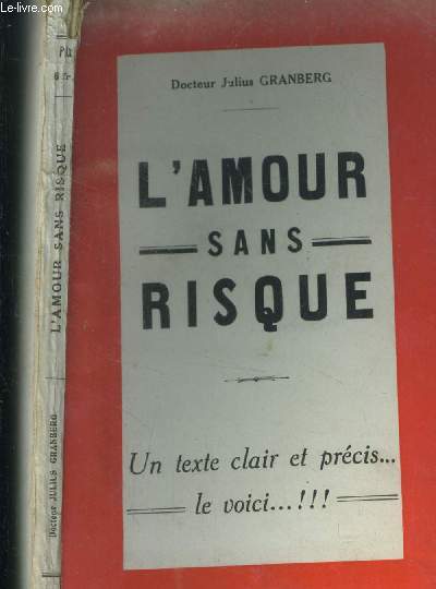 L'amour sans risque