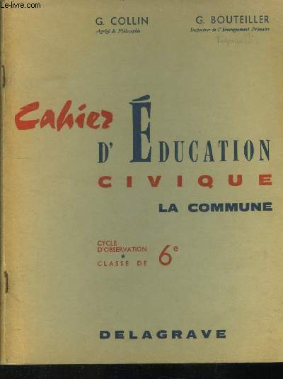 Cahier d'ducation civique : la commune - Classe de 6e