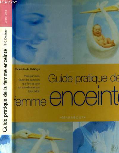 Guide pratique de la femme enceinte