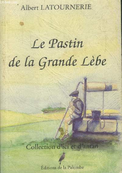 Le Pastin de la Grande Lbe