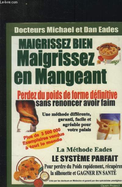 Maigrissez bien, maigrissez en mangeant