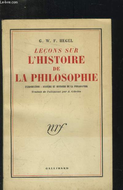 Leons sur l'histoire de la philosophie, Introduction : systme et histoire de la philosophie