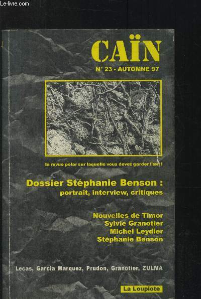 Can n23 - Automne 97 : Des nouvelles de mon dentier, par Ernesto Mato - Portrait de Stphanie Benson, par Franois Braud - Tarzan malade d'Herv Prudon, par Michel Leydier,etc.