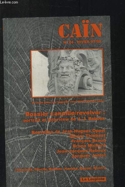 Can n24 - Hiver 97/98 : Chauffe Marcel !, par Johnny Boxeur - Luther Alison, par Michel Leydier - Portrait de Jean-Jacques Reboux, par Franois Braud