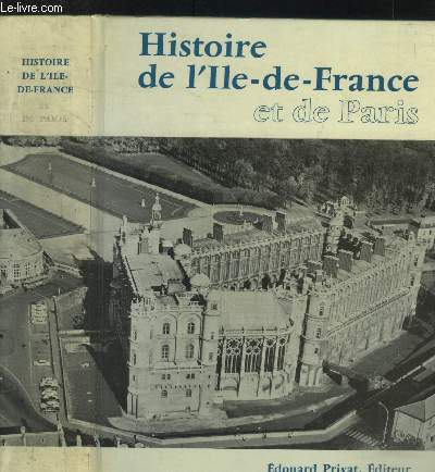Histoire de l'Ile-de-France et de Paris