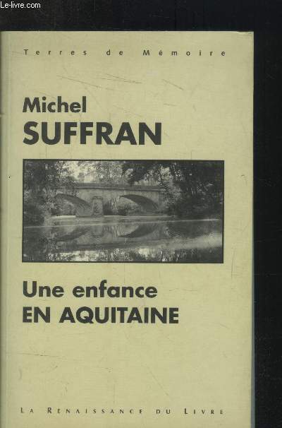 Une enfance en Aquitaine