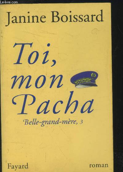 Toi, mon pacha :Belle-grand-mre 3