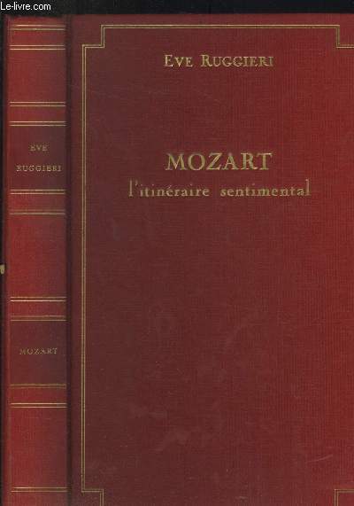 Mozart, l'itinraire sentimental
