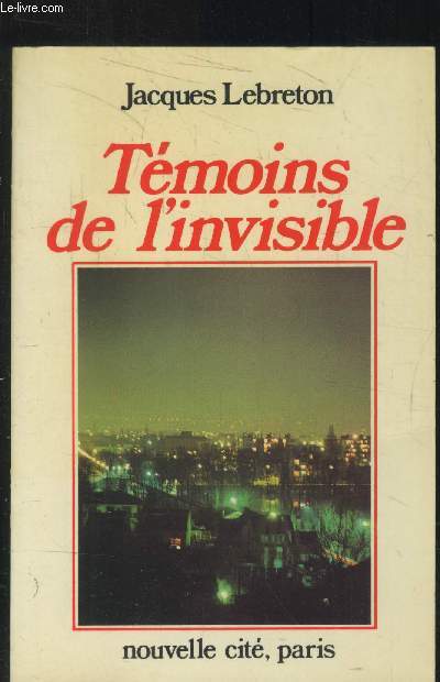 Tmoins de l'invisible