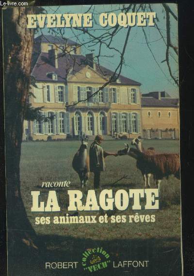 La ragote ses animaux et ses rves