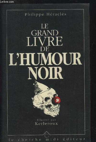 Le grand livre de l'humour noir