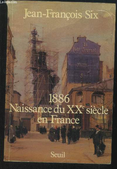 1886 Naissance du XXe sicle en France