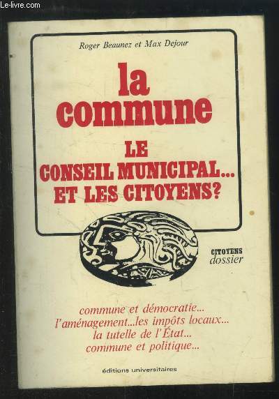 La commune, le conseil municipal ... et les citoyens ?