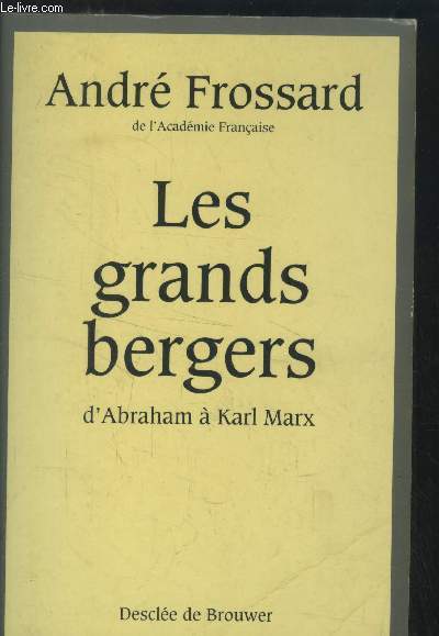 Les grands bergers d'Abraham  Karl Marx