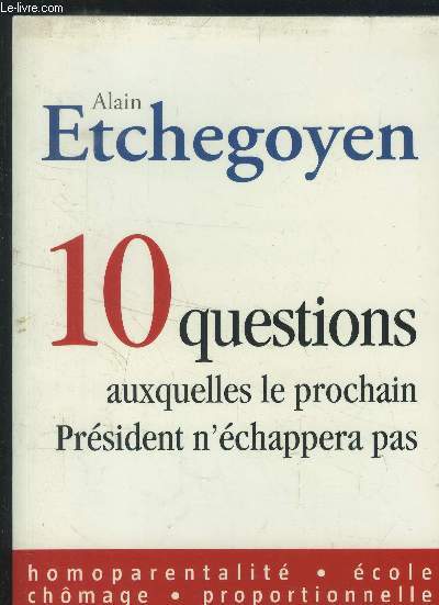 10 questions auxquelles le prochain Prsident n'chappera pas