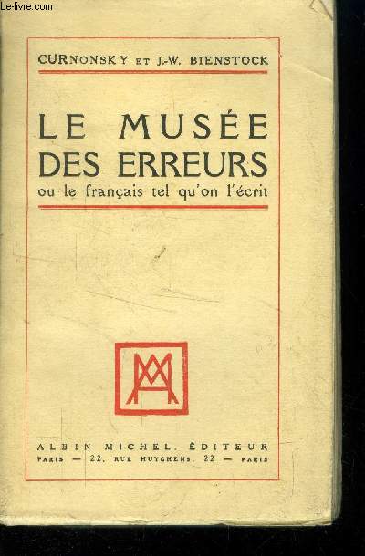 Le muses des erreurs ou le franais tel qu'on l'crit