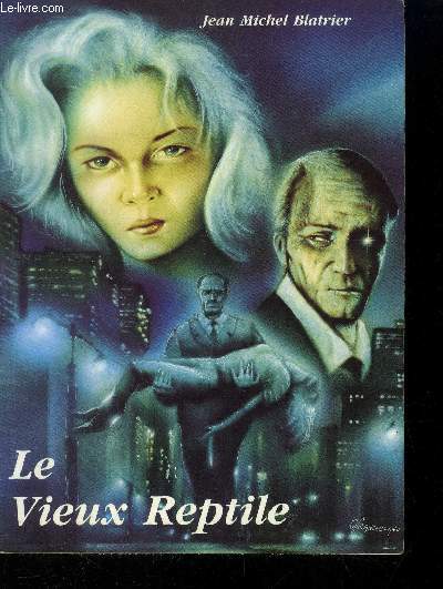 Le Vieux reptile