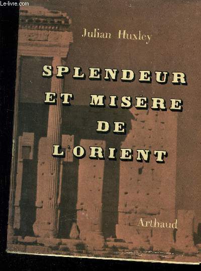 Splendeur et misre de l'Orient