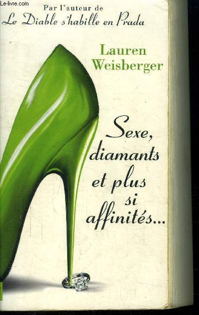 Sexe, diamants et plus si affinits ...