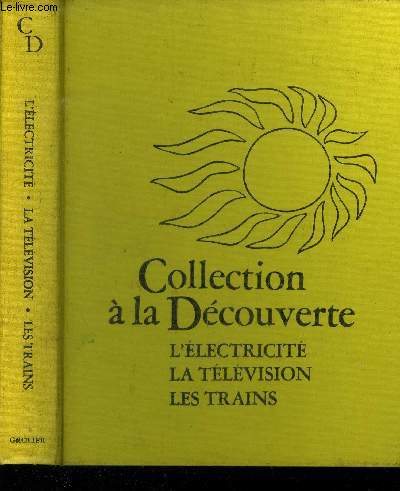 L'lectricit, la tlvision, les trains