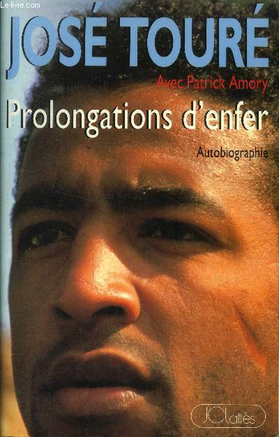 Prolongations d'enfer (autobiographie)