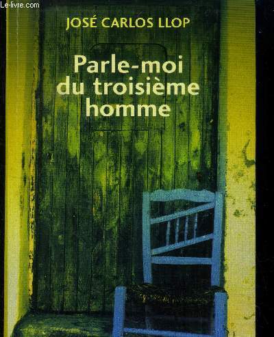 Parle-moi du troisime homme