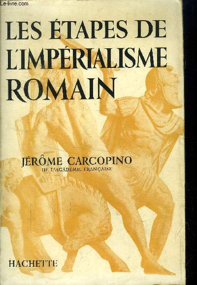 Les tapes de l'imprialisme romain
