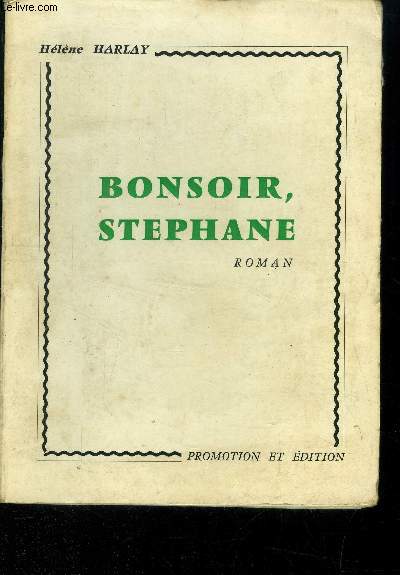 Bonsoir, Stphane