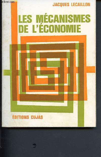 Les mcanismes de l'conomie (Collection 