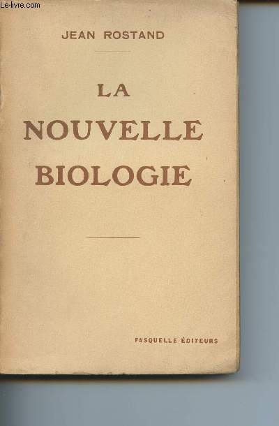 La nouvelle biologie