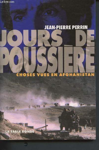 Jours de poussire - choses vues en Afghanistan