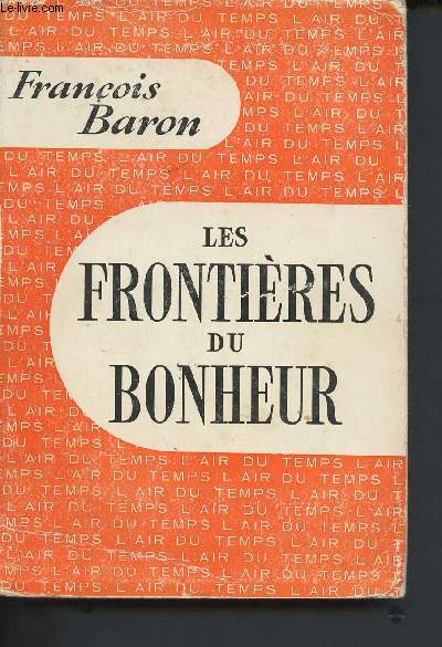 Les frontires du bonheur