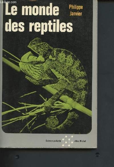 Le monde des reptiles (Collection 