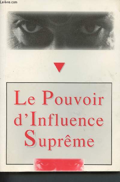 Le Pouvoir d'Influence Suprme