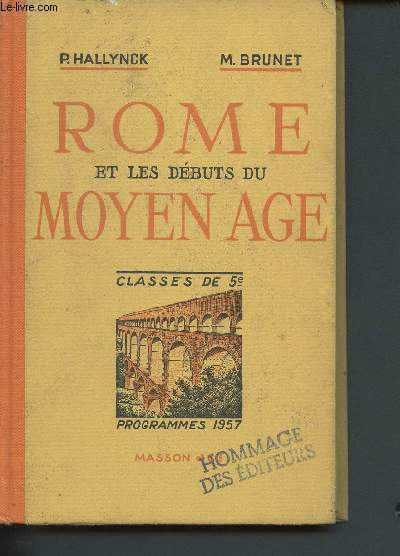 Rome et les dbuts du Moyen ge - classes de 5me - enseignement du second degr, programmes 1957