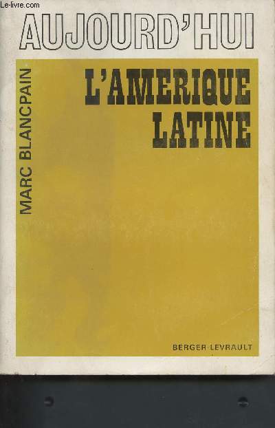 Aujourd'hui, l'Amrique Latine