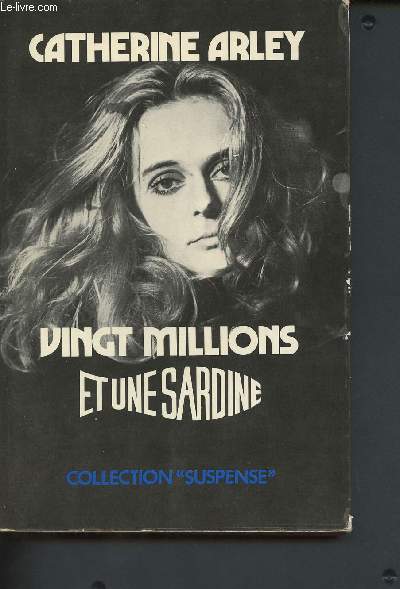 Vingt millions et une sardine (Collection 