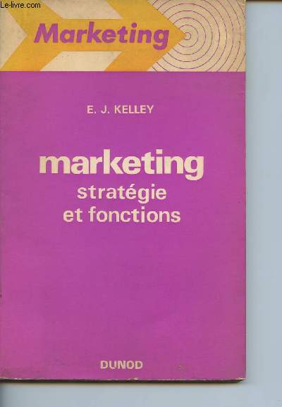 Marketing : stratgie et fonctions (Collection 