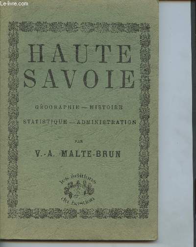 Haute Savoie - Gographie, histoire, statistiques, administration